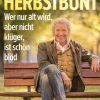 Sale Waschbär Thomas Gottschalk. Herbstbunt. Wer nur alt wird, aber nicht klüger, ist schön blöd.