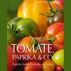 Online Waschbär Tomate, Paprika & Co. Köstliche Sorten für Garten und Balkon.