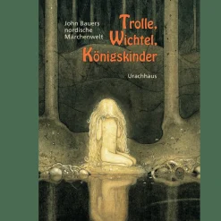 Sale Waschbär Trolle, Wichtel, Königskinder: John Bauers nordische Märchenwelt.