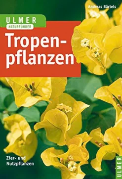 Online Waschbär Ulmer Naturführer: Tropenpflanzen - Zier- und Nutzpflanzen.