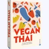 Best Waschbär Vegan Thai. 65 vegane Köstlichkeiten aus dem Land des Lächelns.