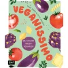 Online Waschbär Veganissimo. Das vegane Italien-Kochbuch.