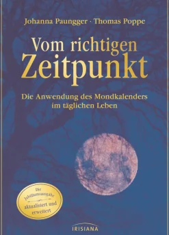 Discount Waschbär Vom richtigen Zeitpunkt. Die Anwendung des Mondkalenders im täglichen Leben.