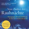 Clearance Waschbär Vom Zauber der Rauhnächte. Weissagungen, Rituale und Bräuche für die Zeit zwischen den Jahren.