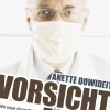 Best Waschbär Vorsicht, Arzt! Wie unser Gesundheitssystem uns krank und andere reich macht.