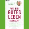 Waschbär Was ein gutes Leben ausmacht. Eine 103-jährige Ärztin offenbart die sechs Geheimnisse für Gesundheit und Glück in jedem Alter.