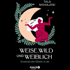 Clearance Waschbär Weise, wild und weiblich: Erwecke die Göttin in dir | Eintauchen in die Magie des Weiblichen - Wie Göttinnenmythen uns heute stärken und inspirieren können.