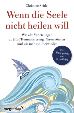 Discount Waschbär Wenn die Seele nicht heilen will. Wie alte Verletzungen zu (Re-)Traumatisierung führen können und wie man sie überwindet.