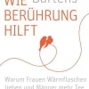 Sale Waschbär Wie Berührung hilft - Warum Frauen Wärmflaschen lieben und Männer mehr Tee trinken sollten