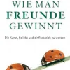 Waschbär Wie man Freunde gewinnt - Die Kunst, beliebt und einflussreich zu werden