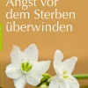 Hot Waschbär Wie wir die Angst vor dem Sterben überwinden