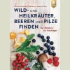 Discount Waschbär Wild- und Heilkräuter, Beeren und Pilze finden. Der Blitzkurs für Einsteiger.