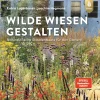 Online Waschbär Wilde Wiesen gestalten. Naturalistische Staudenbeete für den Garten.
