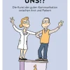 Clearance Waschbär Wir verstehen uns!? 80 Alltagstipps für ein gelingendes Arzt-Patienten-Gespräch.
