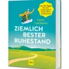 Sale Waschbär Ziemlich bester Ruhestand: 101 Tipps für eine entspannte & sinnerfüllte Rente.