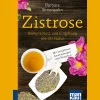 Waschbär Zistrose. Kompakt-Ratgeber: Immunschutz und Entgiftung aus der Natur. Mit bewährten Anwendungen und Rezepten.